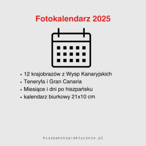 Fotokalendarz 2025 Wyspy Kanaryjskie